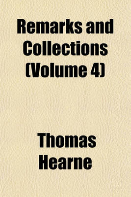 Book cover for Remarks and Collections (Volume 4)