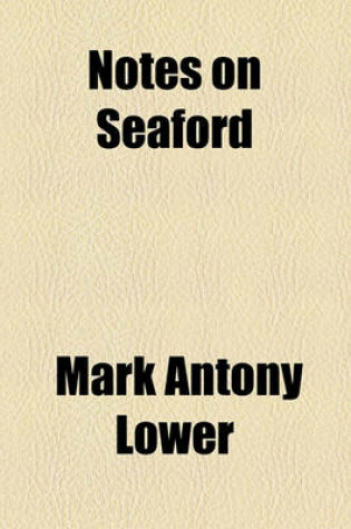 Cover of Notes on Seaford