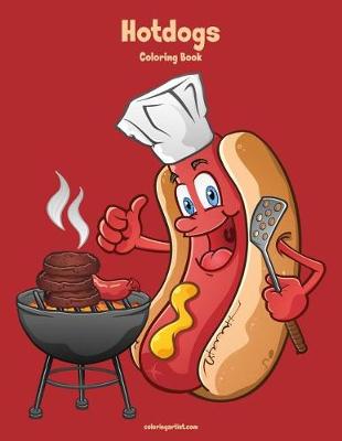 Book cover for Hotdogs Coloring Book 1