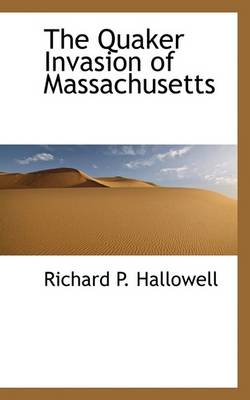 Book cover for The Quaker Invasion of Massachusetts