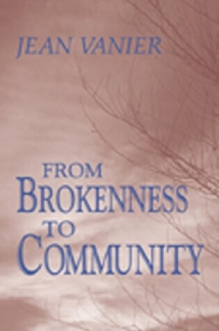 Cover of From Brokenness to Community