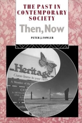 Cover of The Past in Contemporary Society: Then, Now