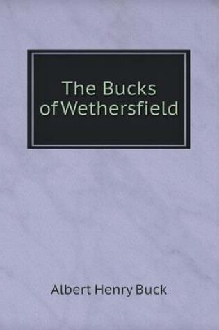 Cover of The Bucks of Wethersfield