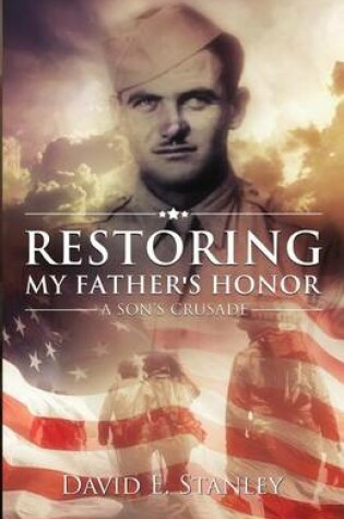 Cover of Restoring My Father's Honor