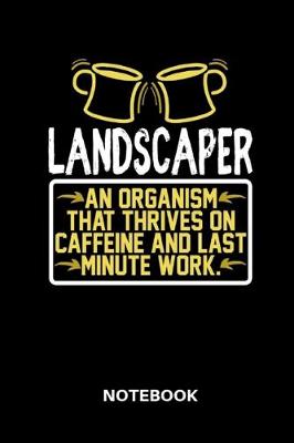 Book cover for Landscaper - Notebook