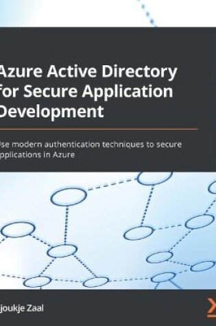 Cover of Azure Active Directory for Secure Application Development