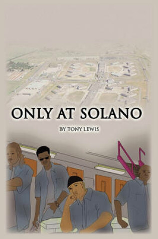 Cover of Only at Solano