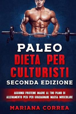 Book cover for PALEO DIETA PER CULTURISTI SECONDA EDiZIONE