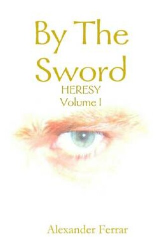 Cover of By The Sword