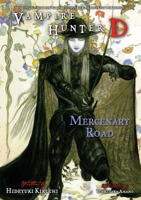 Book cover for Vampire Hunter D Volume 19: Mercenary Road