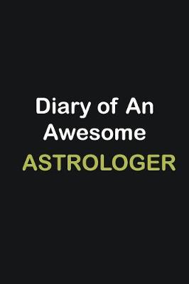 Book cover for Diary of an awesome Astrologer