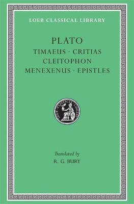 Cover of Timaeus. Critias. Cleitophon. Menexenus. Epistles