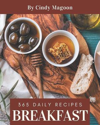 Book cover for 365 Daily Breakfast Recipes