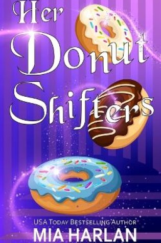 Cover of Her Donut Shifters