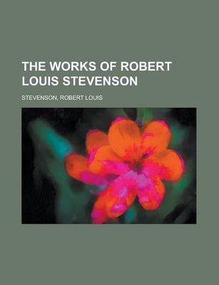 Book cover for The Works of Robert Louis Stevenson Volume 9