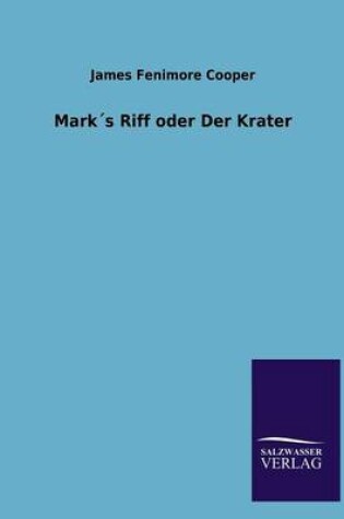 Cover of Marks Riff Oder Der Krater