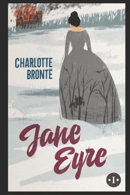 Book cover for Jane Eyre By Charlotte Brontë (Victorian literature, Social criticism & Romance novel) "Unabridged & Annotated Edition"