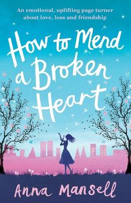 Book cover for How to Mend a Broken Heart