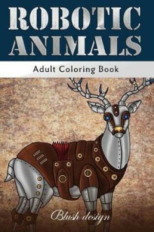 Cover of Robotic Animals