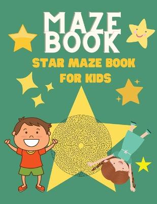 Book cover for Maze Book Star Maze Book for Kids