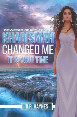 Cover of Kharismah Changed Me It's Your Time