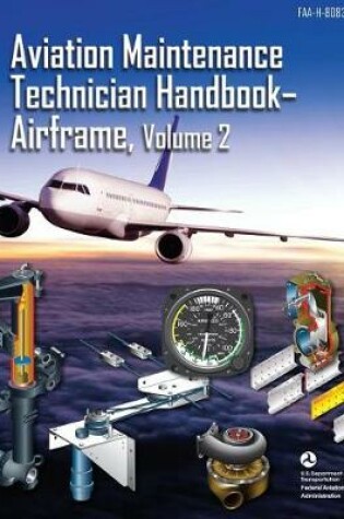 Cover of Aviation Maintenance Technician Handbook - Airframe, Volume 2