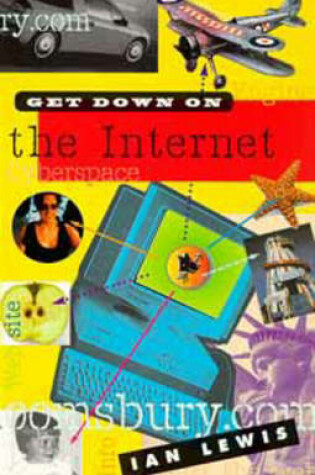 Cover of Get Down on the Internet