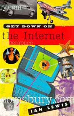 Book cover for Get Down on the Internet