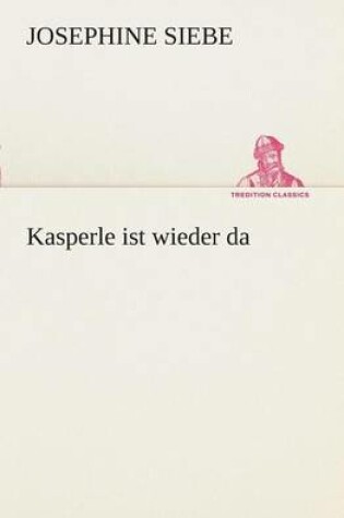 Cover of Kasperle ist wieder da