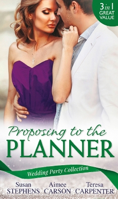 Book cover for Wedding Party Collection: Proposing To The Planner