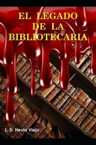 Cover of El legado de la Bibliotecaria.