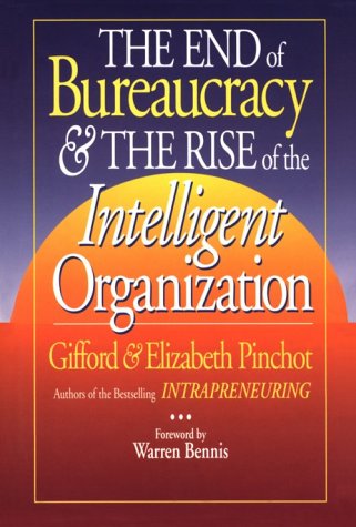 Book cover for End of Bureaucracy and the Rise of the Intelligent Organization