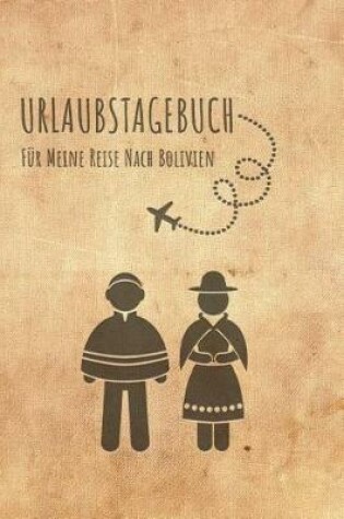 Cover of Urlaubstagebuch Bolivien