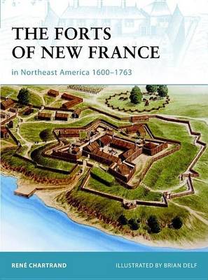 Cover of Forts of New France in Northeast America 1600-1763