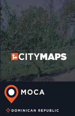 Book cover for City Maps Moca Dominican Republic