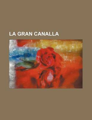 Book cover for La Gran Canalla