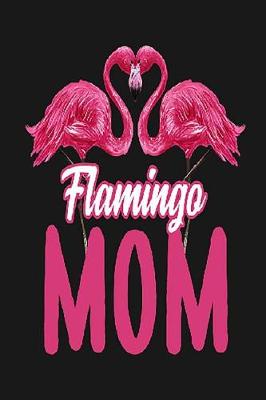 Cover of Flamingo Mom