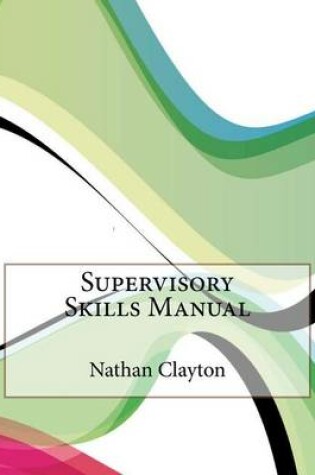 Cover of Supervisory Skills Manual