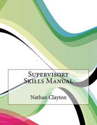 Book cover for Supervisory Skills Manual