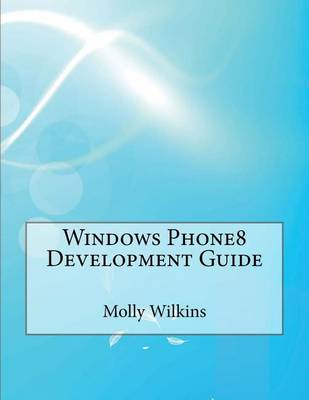 Book cover for Windows Phone8 Development Guide