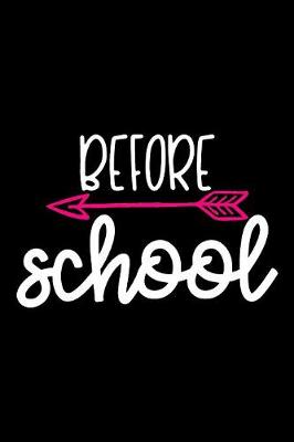 Book cover for Before School