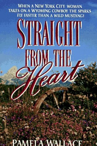 Cover of Straight from the Heart