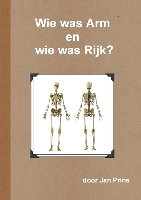 Book cover for Wie was Arm en wie was Rijk?