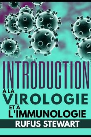 Cover of Introduction a la virologie et a l'immunologie