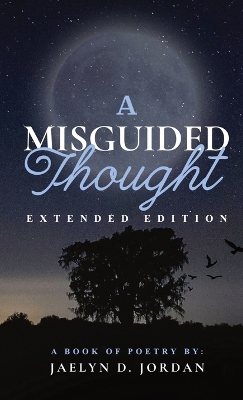Cover of A Misguided Thought Extended Edition