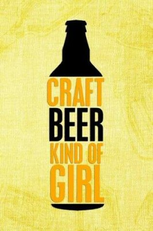 Cover of Craft Beer Kind Of Girl