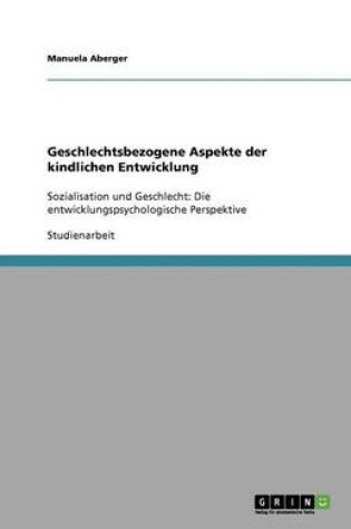 Cover of Geschlechtsbezogene Aspekte der kindlichen Entwicklung