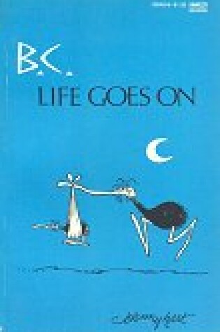 Cover of B C Life Goes on