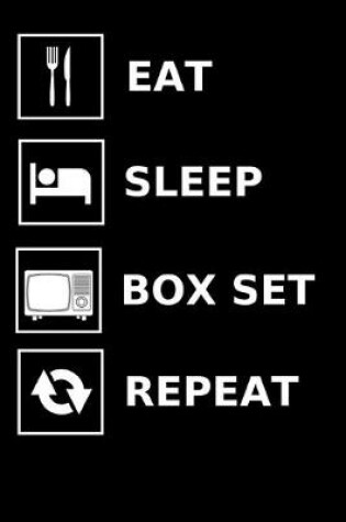 Cover of Eat, Sleep, Box Set, Repeat