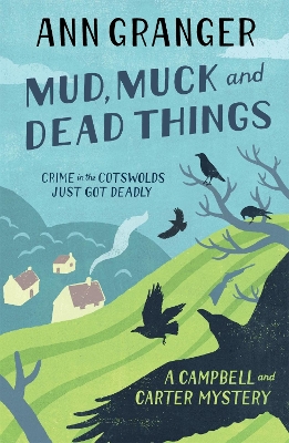 Cover of Mud, Muck and Dead Things (Campbell & Carter Mystery 1)